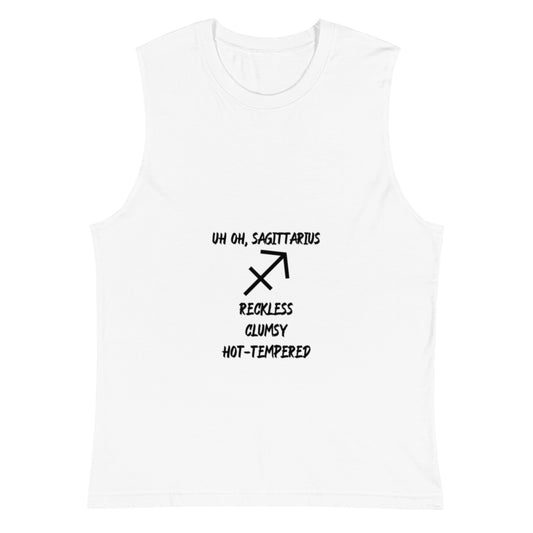 “Uh Oh, Sagittarius” Unisex Muscle Shirt