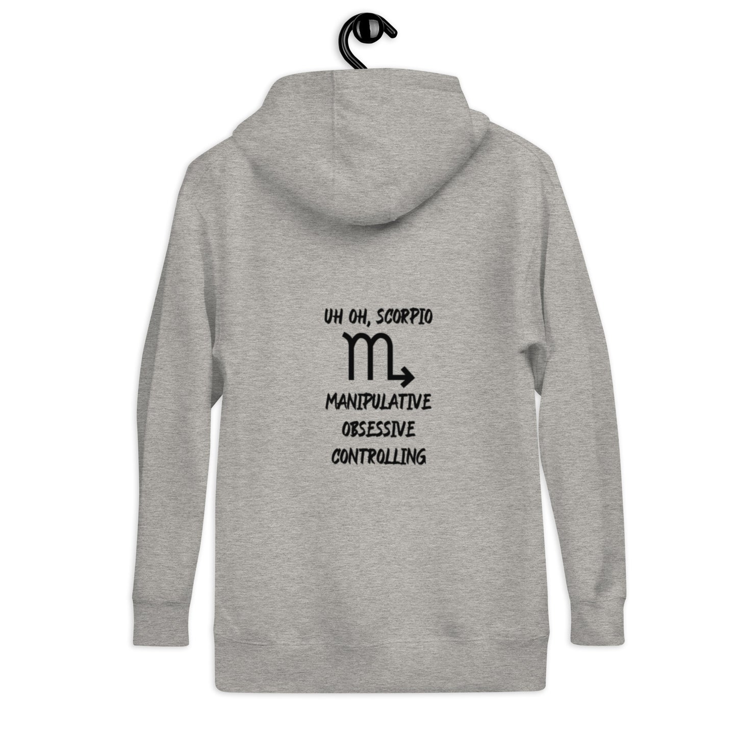 “Uh Oh, Scorpio” Unisex Hoodie