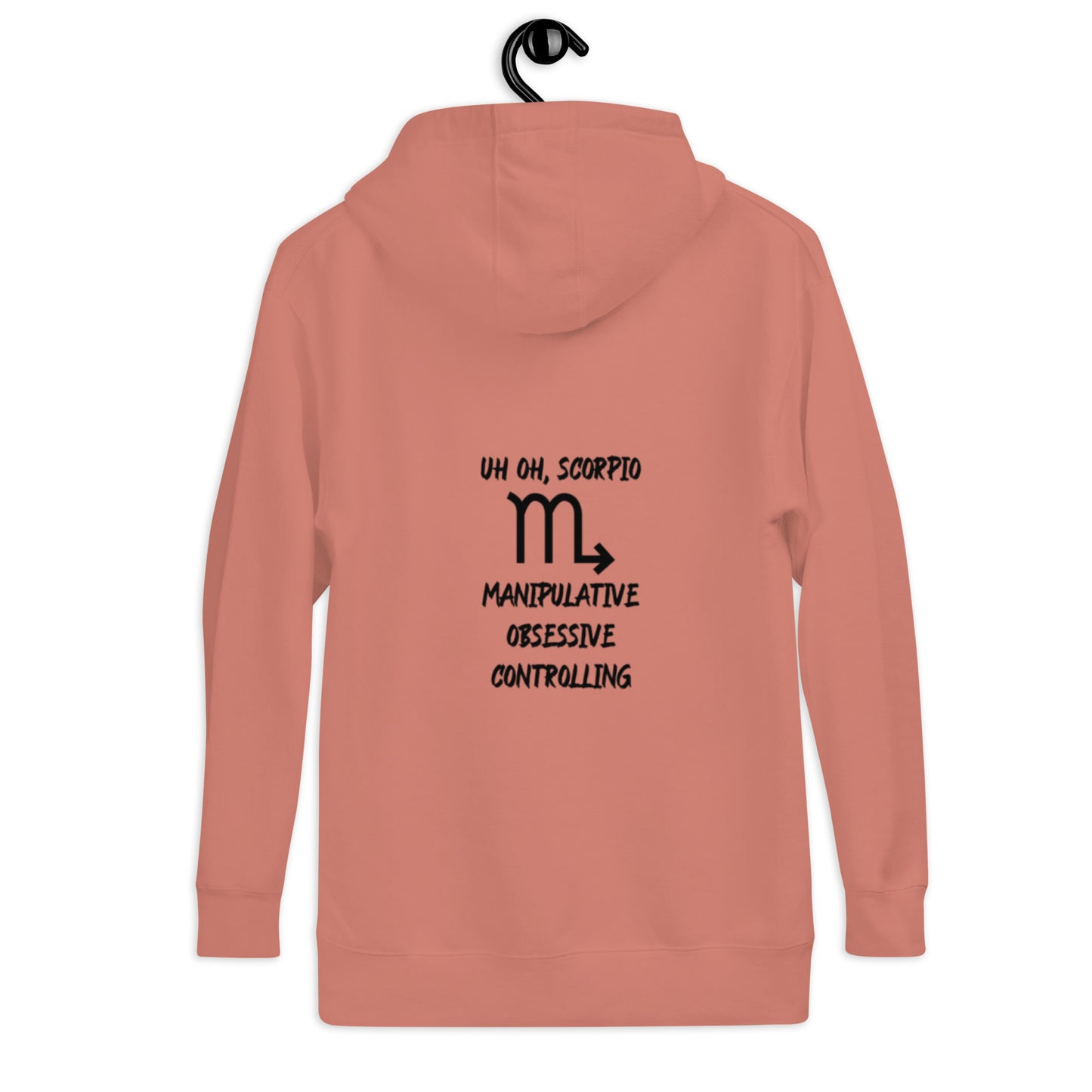 “Uh Oh, Scorpio” Unisex Hoodie
