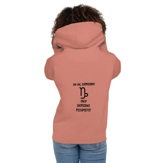 “Uh Oh, Capricorn” Unisex Hoodie