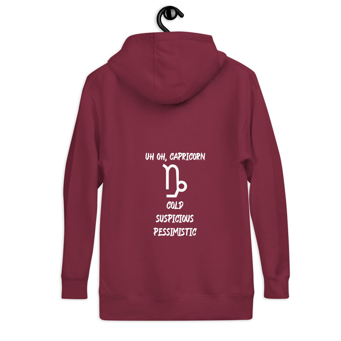 “Uh Oh, Capricorn” Unisex Hoodie