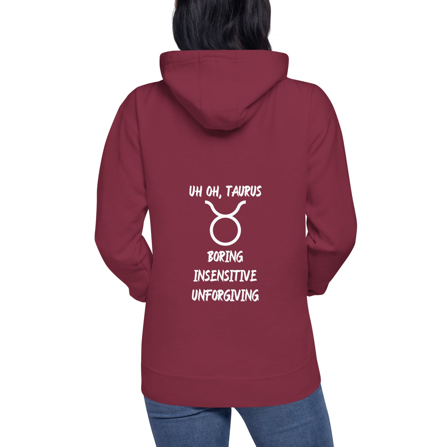 “Uh Oh, Taurus” Unisex Hoodie