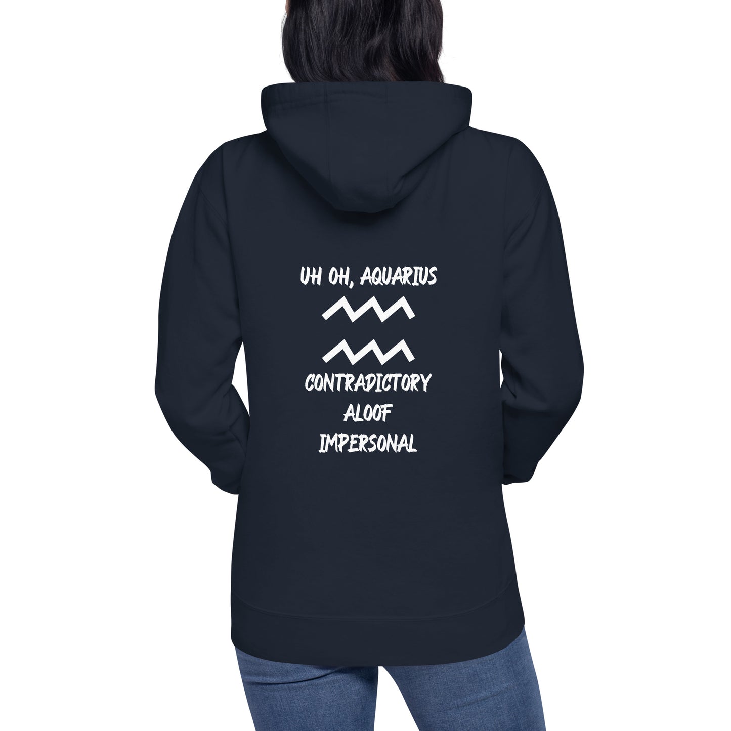 “Uh Oh, Aquarius” Unisex Hoodie