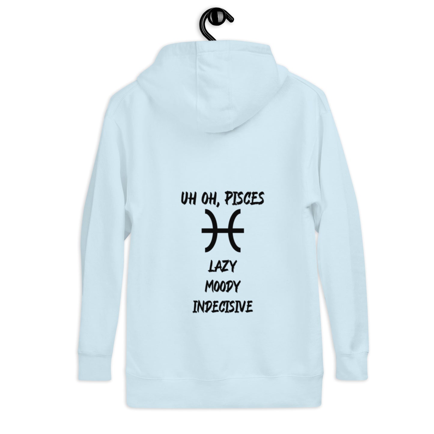 “Uh Oh, Pisces” Unisex Hoodie