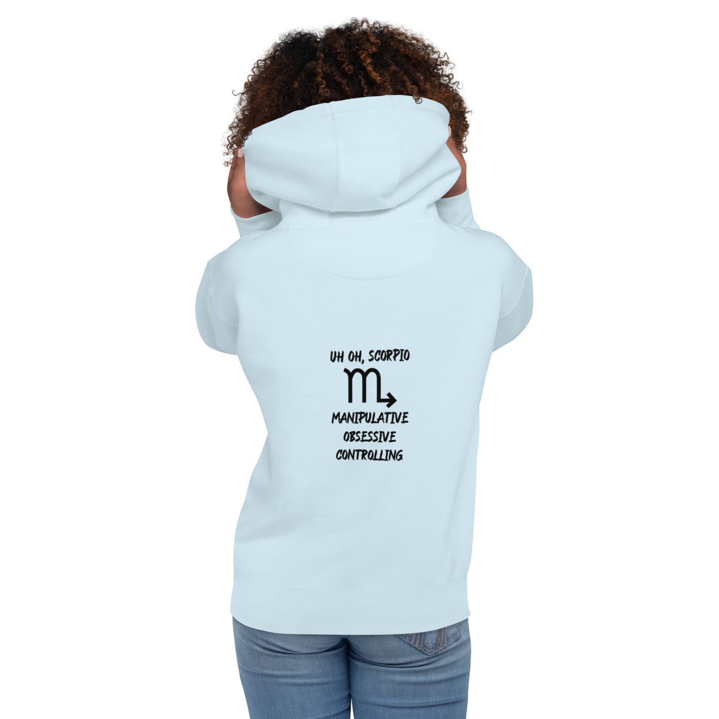 “Uh Oh, Scorpio” Unisex Hoodie
