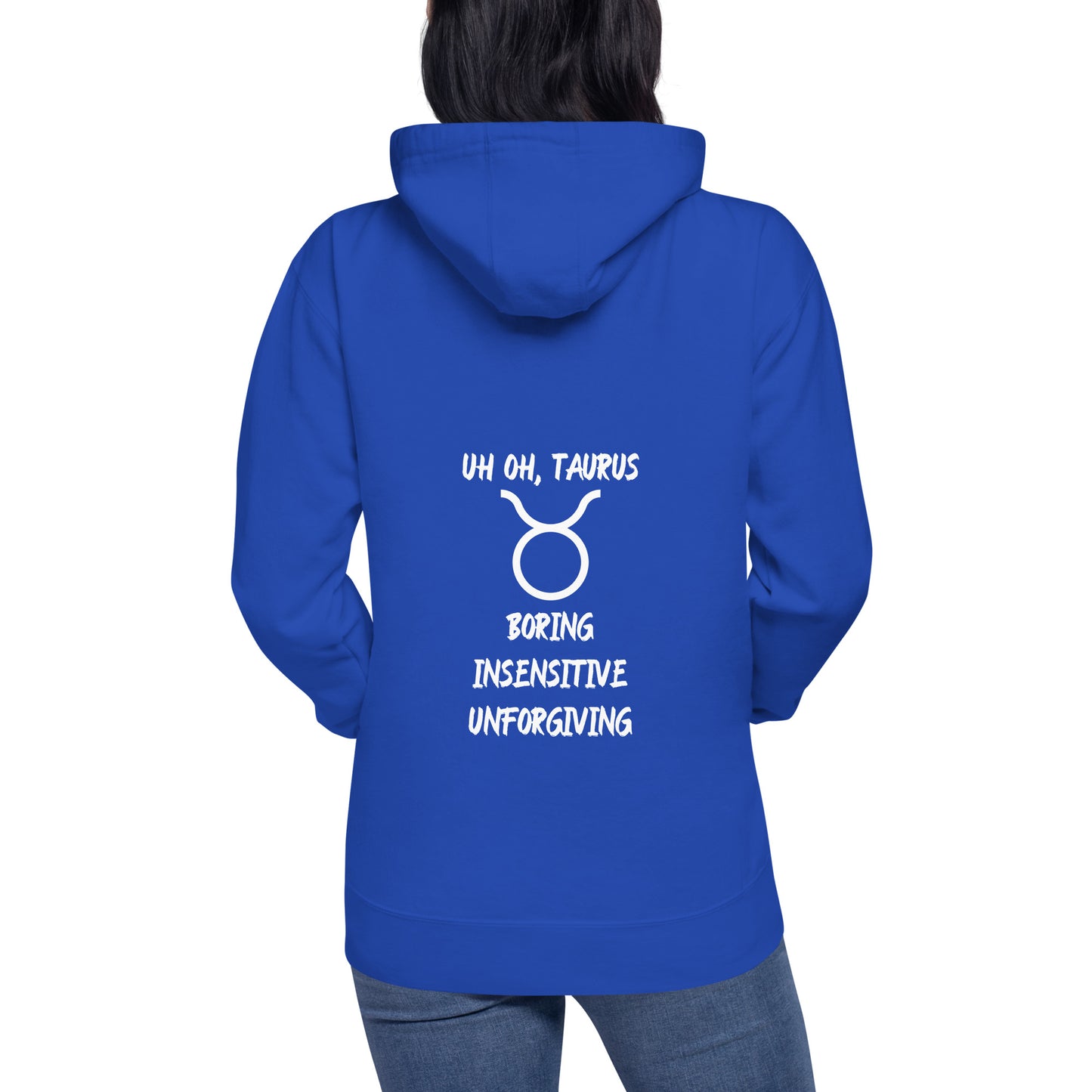 “Uh Oh, Taurus” Unisex Hoodie