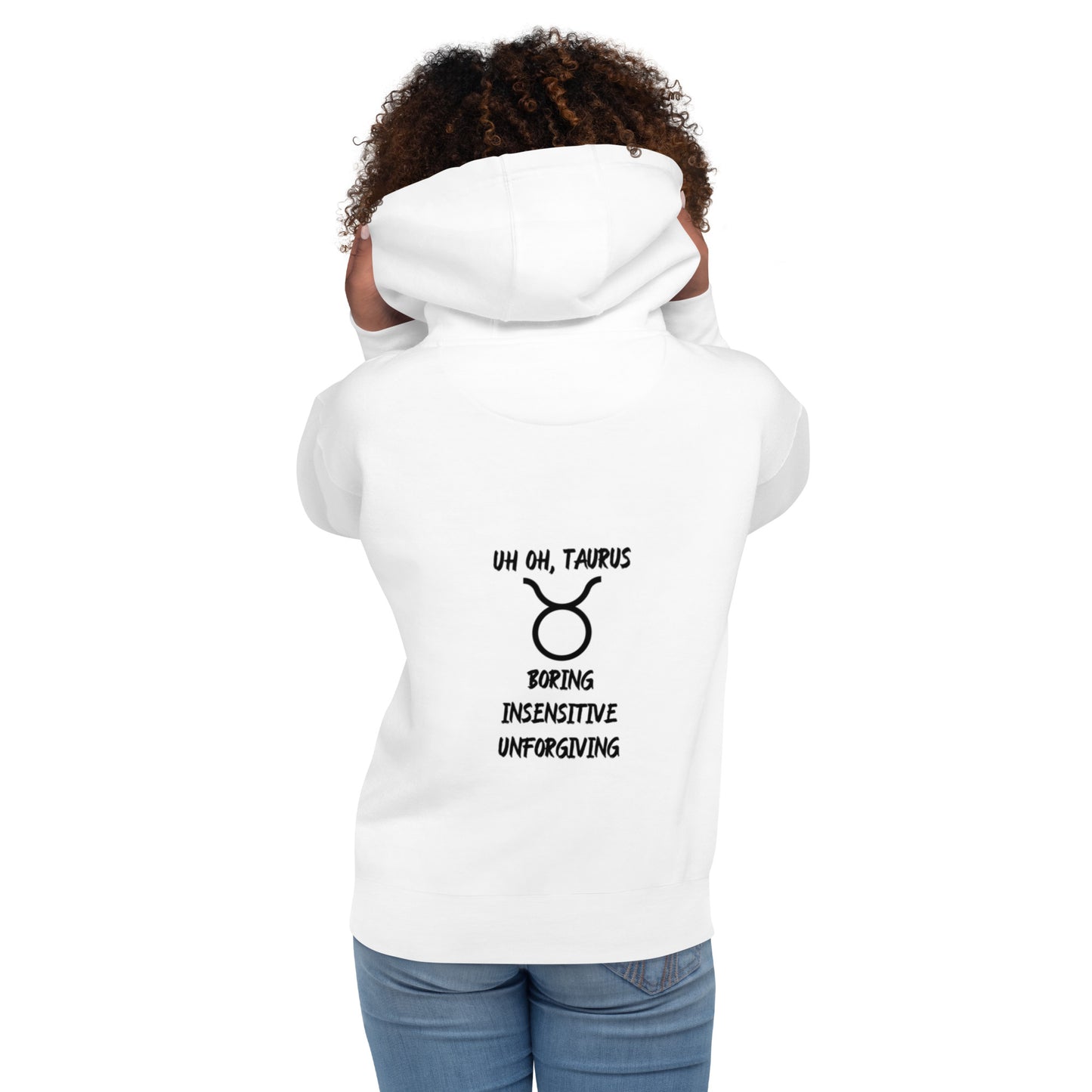 “Uh Oh, Taurus” Unisex Hoodie