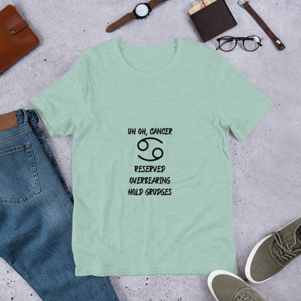 “Uh Oh, Cancer” Unisex T-Shirt
