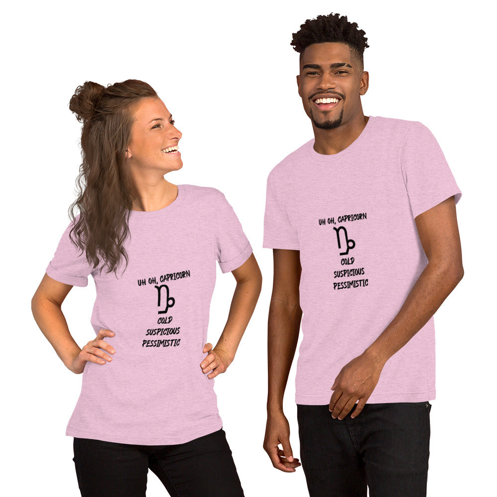 “Uh Oh, Capricorn” Unisex T-shirt