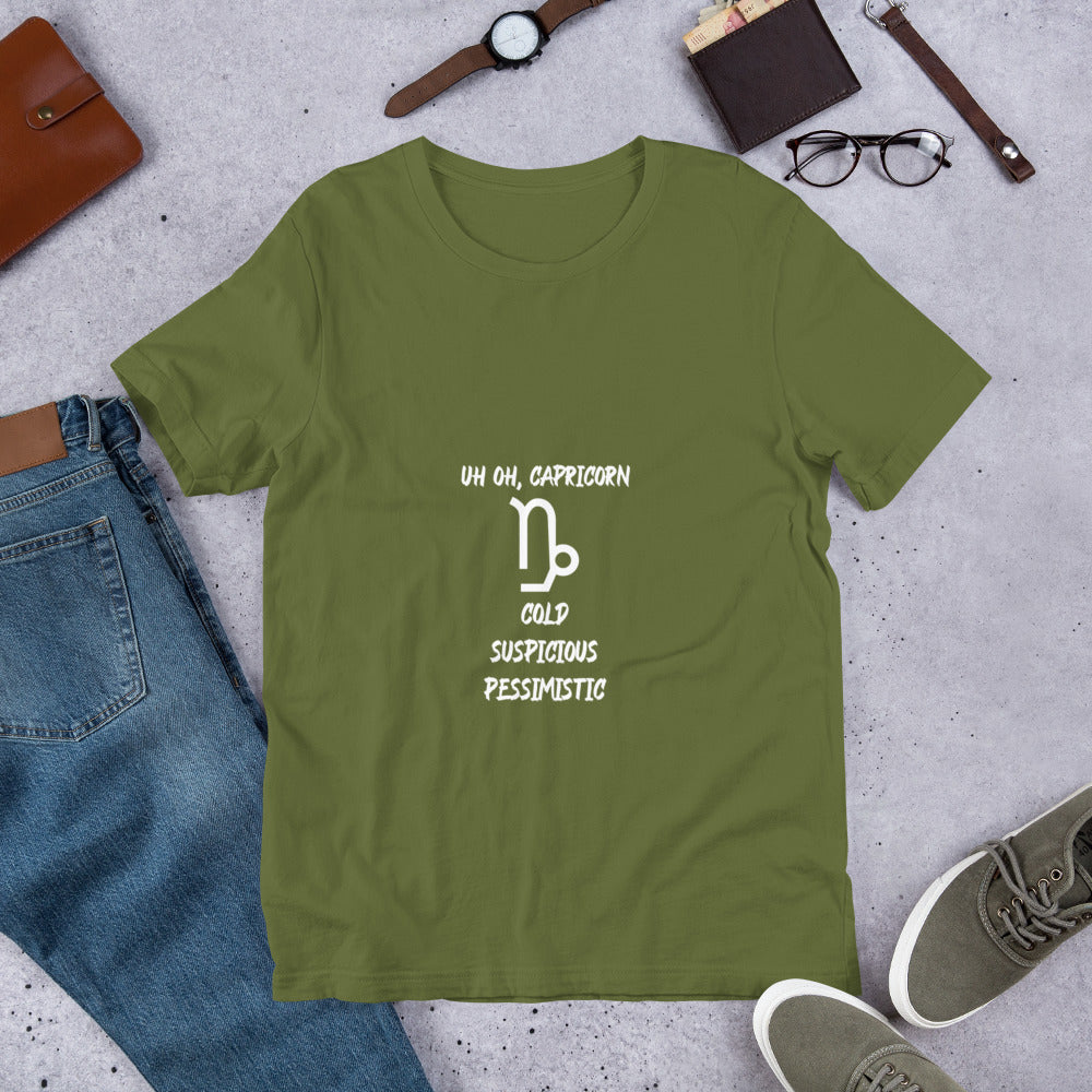 “Uh Oh, Capricorn” Unisex T-Shirt