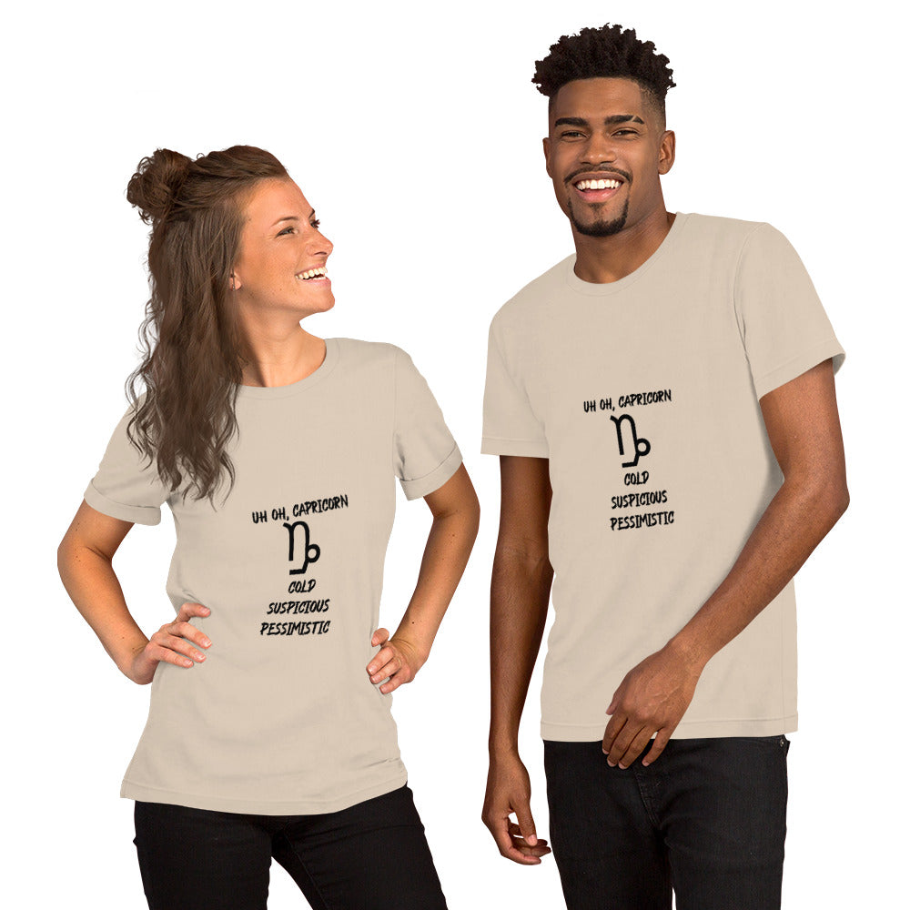 “Uh Oh, Capricorn” Unisex T-shirt