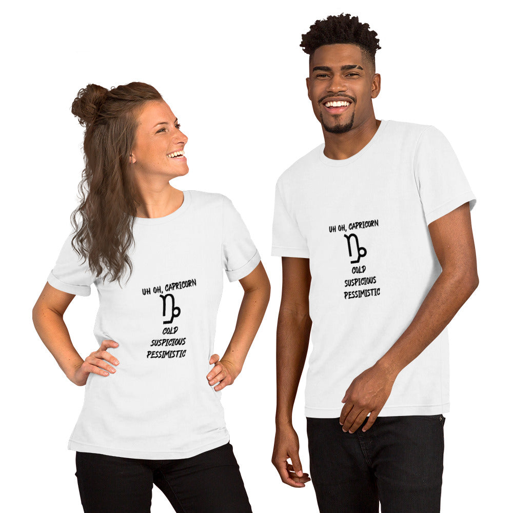 “Uh Oh, Capricorn” Unisex T-shirt