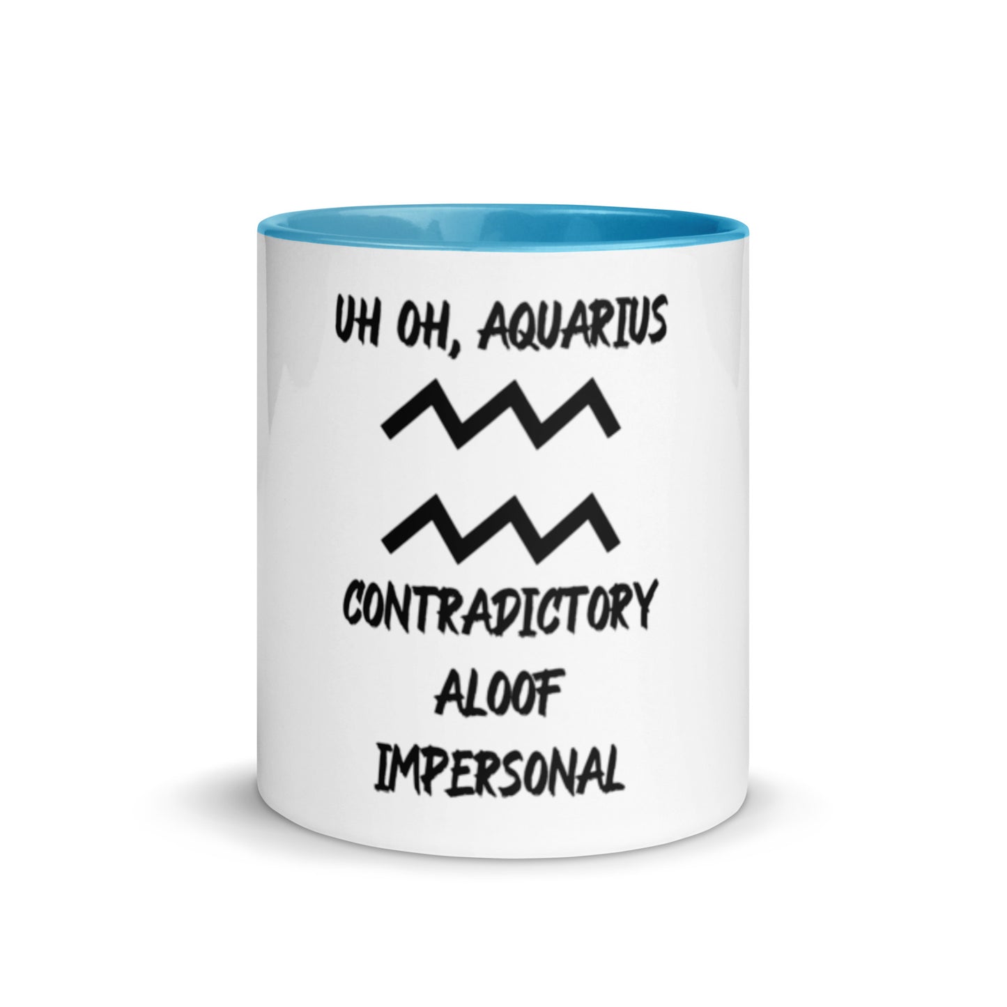 “Uh Oh, Aquarius” Mug With Color Inside