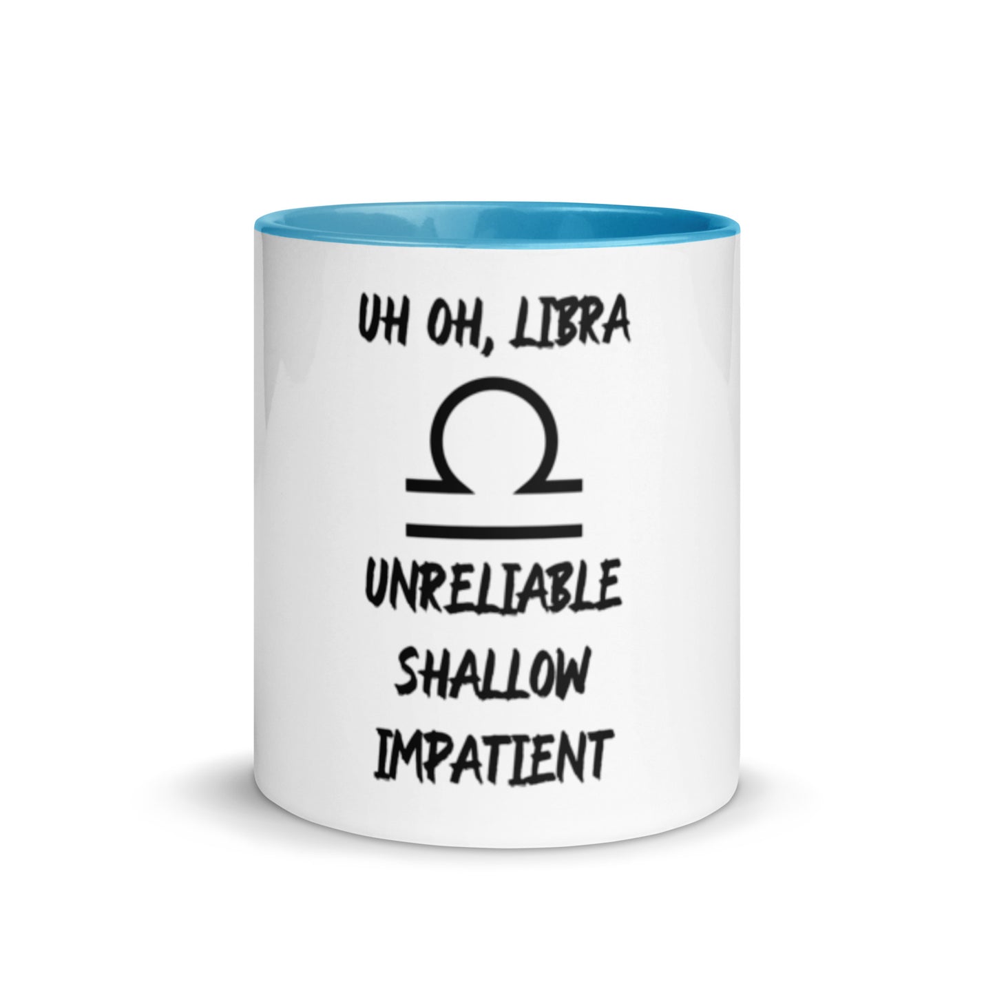 “Uh Oh, Libra” Mug With Color Inside