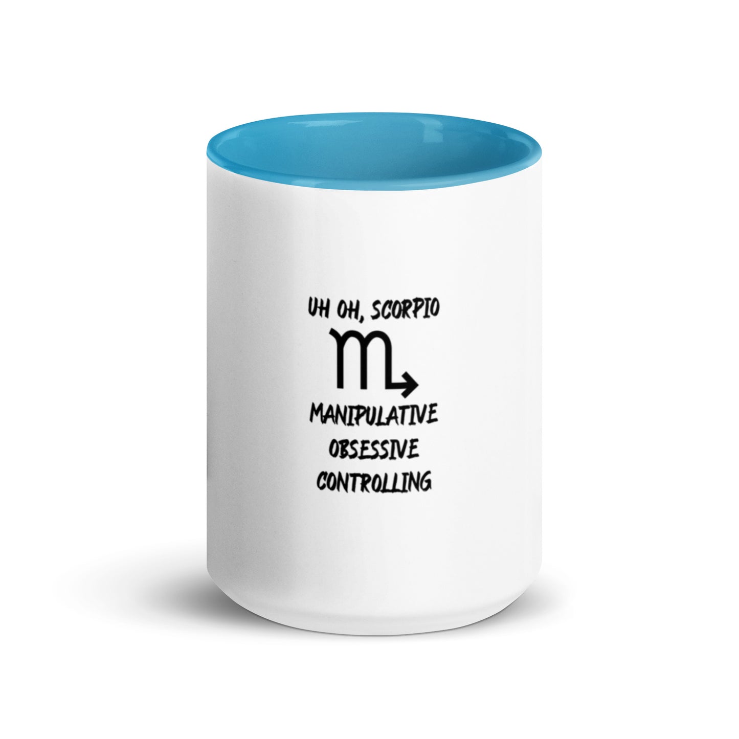“Uh Oh, Scorpio” Mug With Color Inside