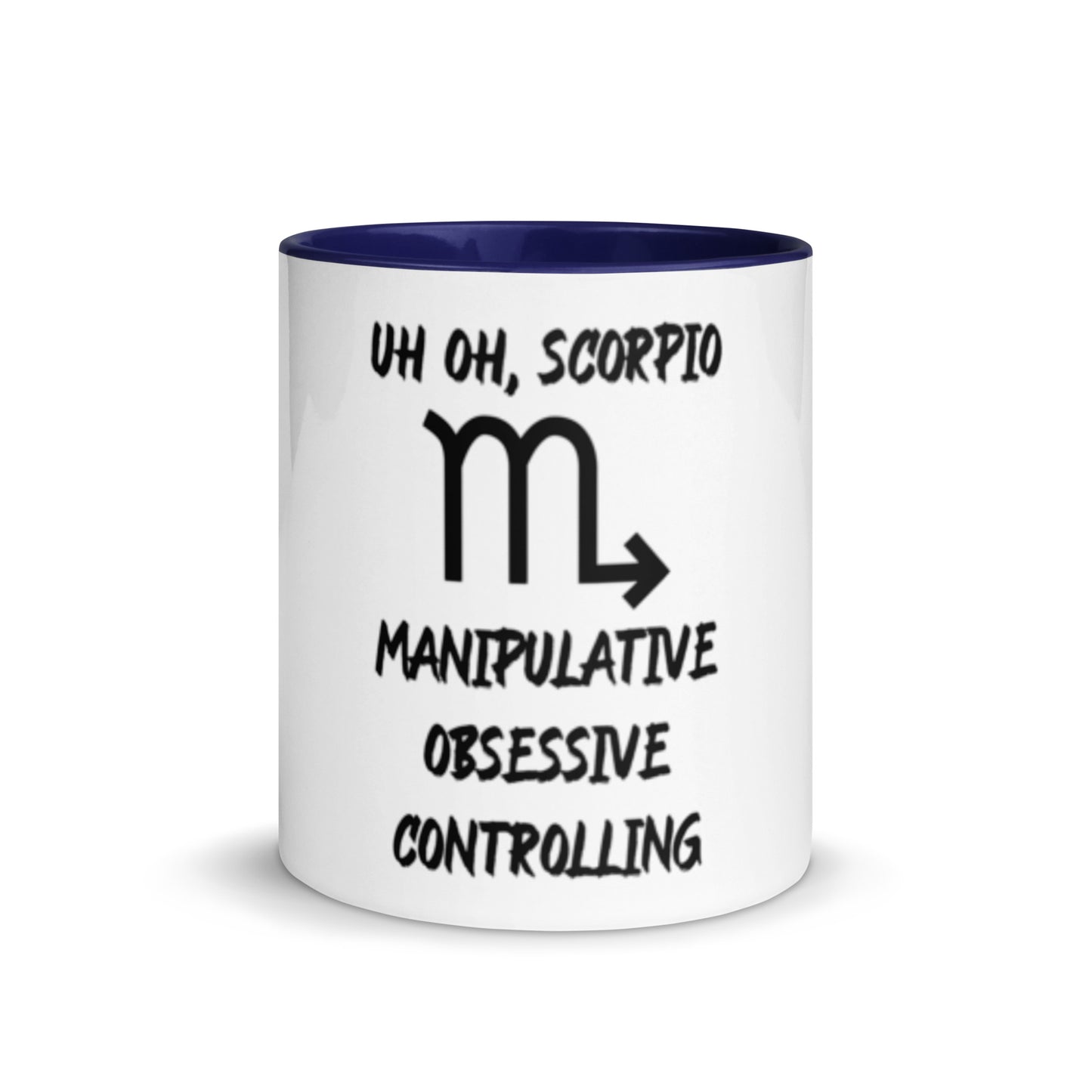 “Uh Oh, Scorpio” Mug With Color Inside