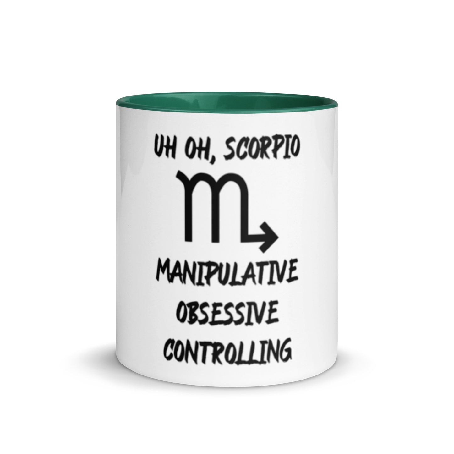 “Uh Oh, Scorpio” Mug With Color Inside