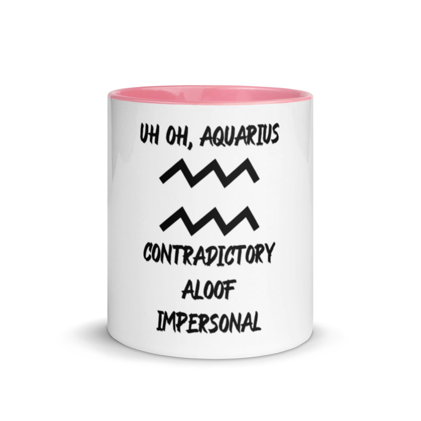 “Uh Oh, Aquarius” Mug With Color Inside