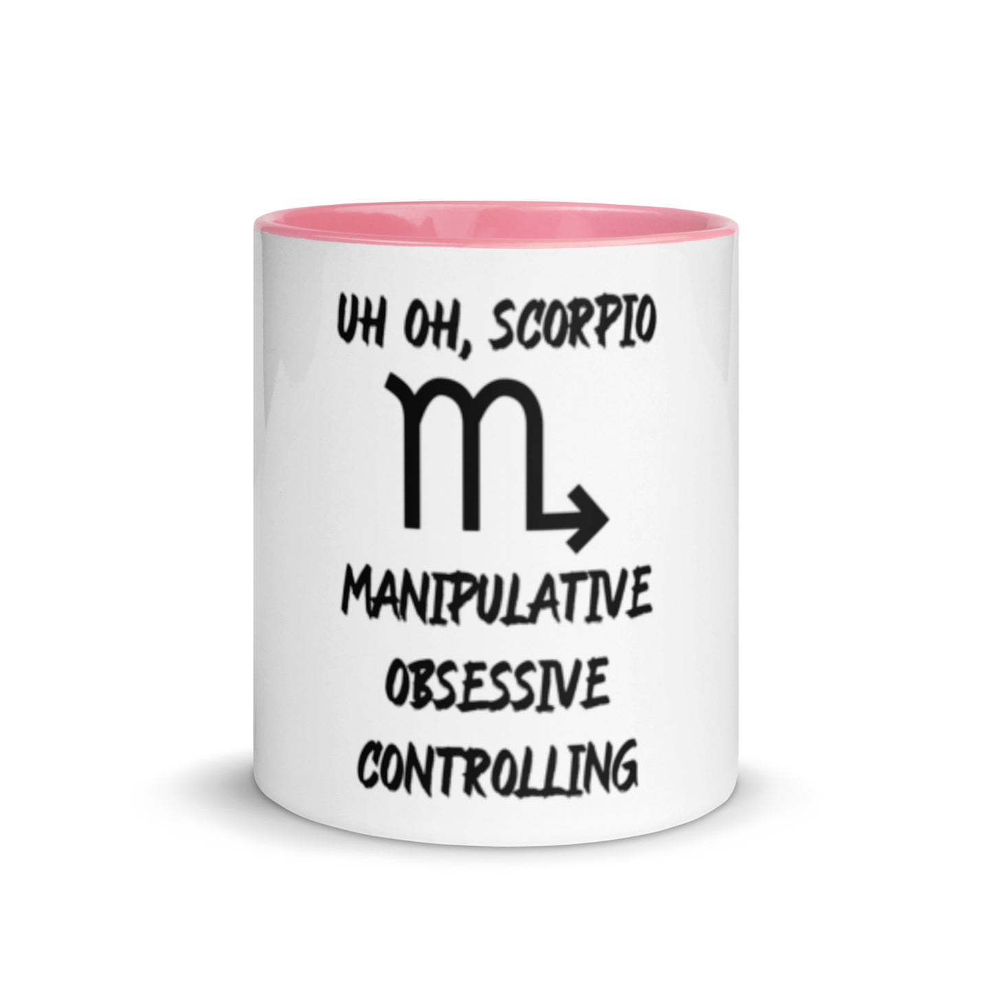 “Uh Oh, Scorpio” Mug With Color Inside