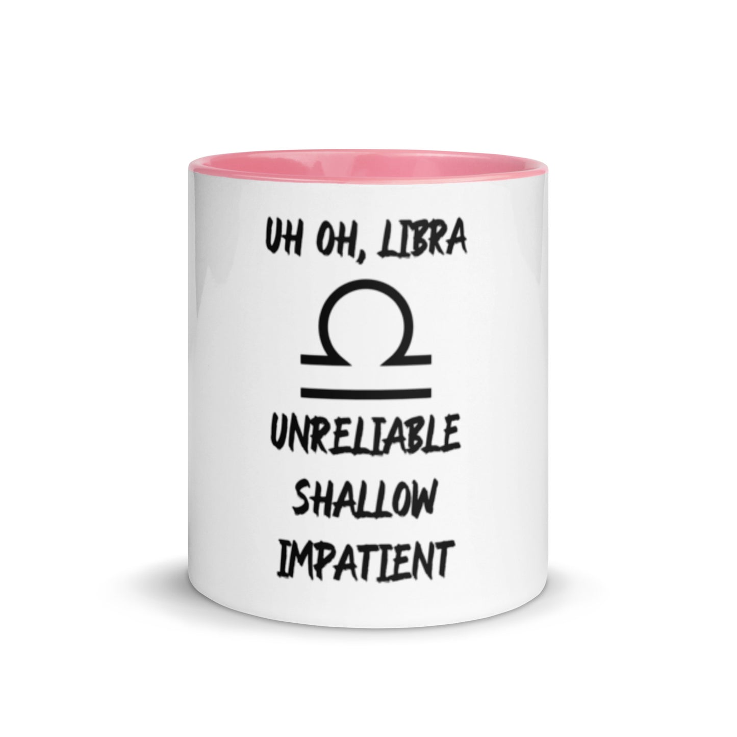 “Uh Oh, Libra” Mug With Color Inside