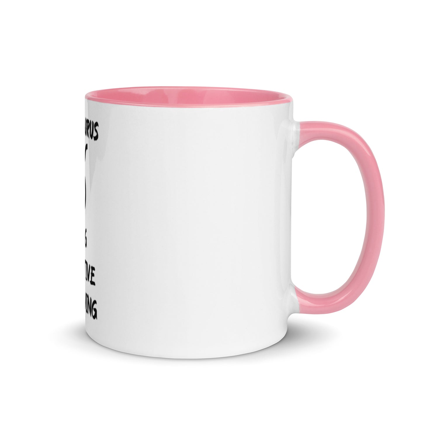 “Uh Oh, Taurus” Mug With Color Inside