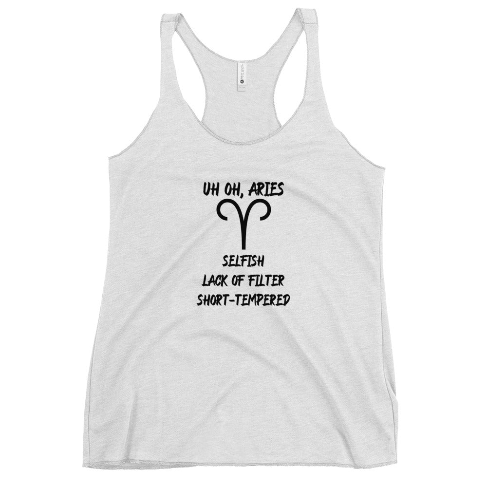 “Uh Oh, Aries” Women's Racerback Tank