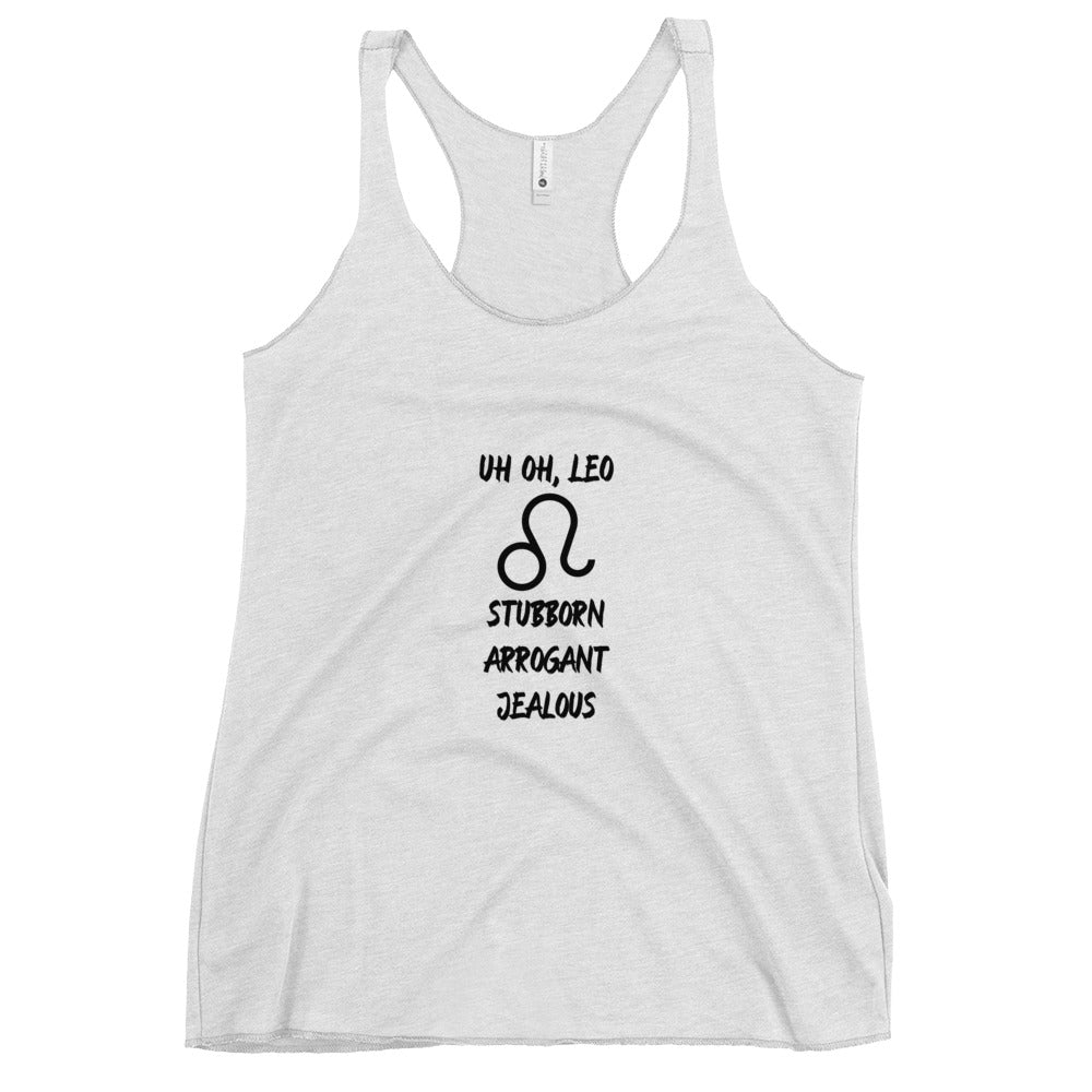 “Uh Oh, Leo” Women's Racerback Tank