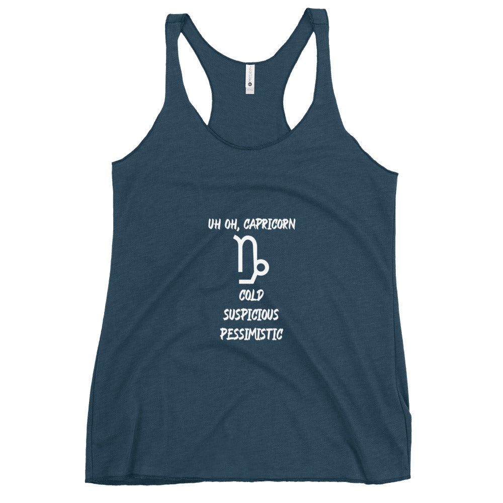 “Uh Oh, Capricorn” Women's Racerback Tank
