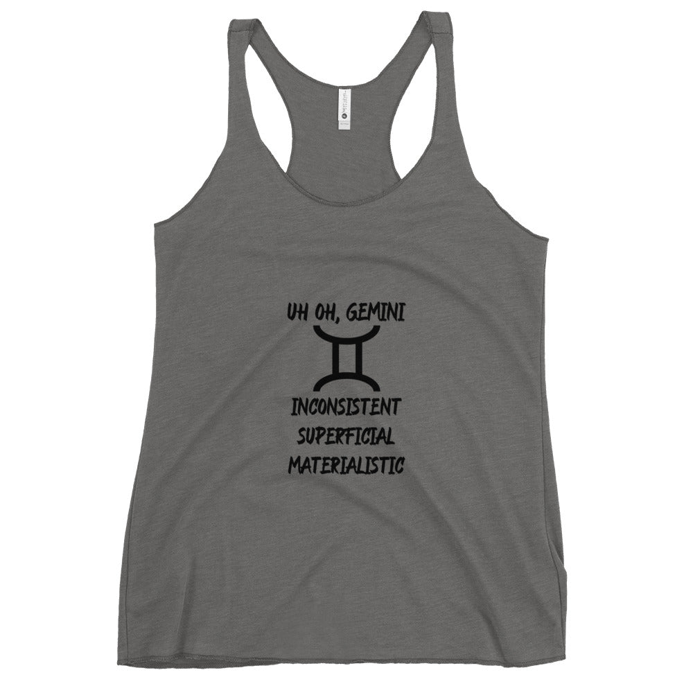 “Uh Oh, Gemini” Women's Racerback Tank