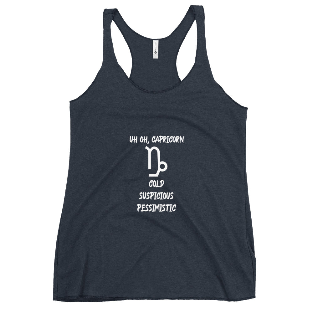 “Uh Oh, Capricorn” Women's Racerback Tank