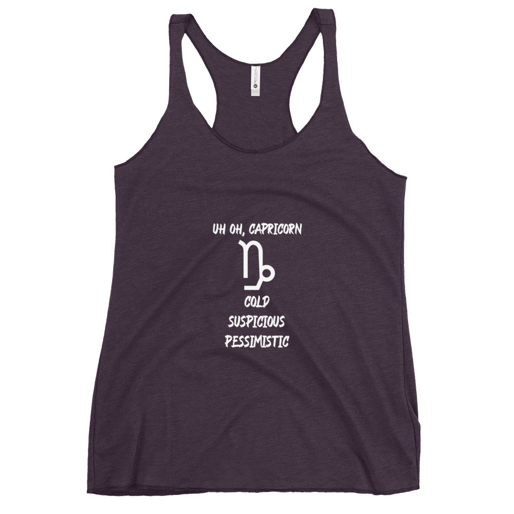 “Uh Oh, Capricorn” Women's Racerback Tank