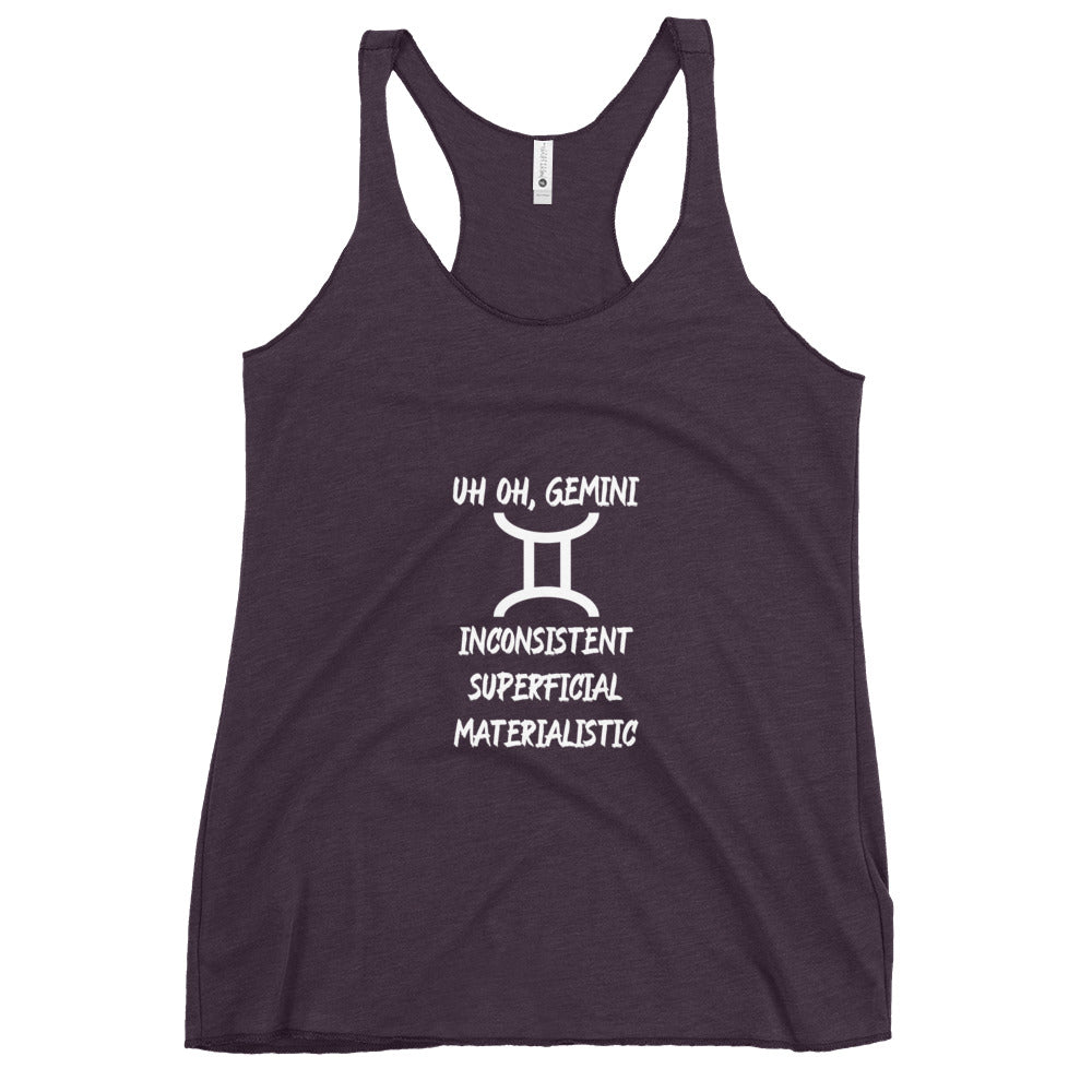 “Uh Oh, Gemini” Women's Racerback Tank