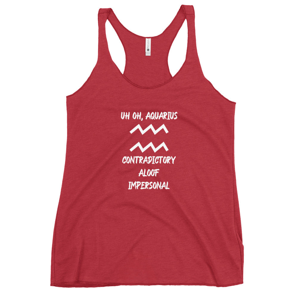 “Uh Oh, Aquarius” Women's Racerback Tank