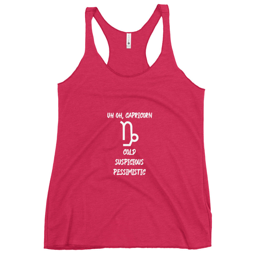 “Uh Oh, Capricorn” Women's Racerback Tank