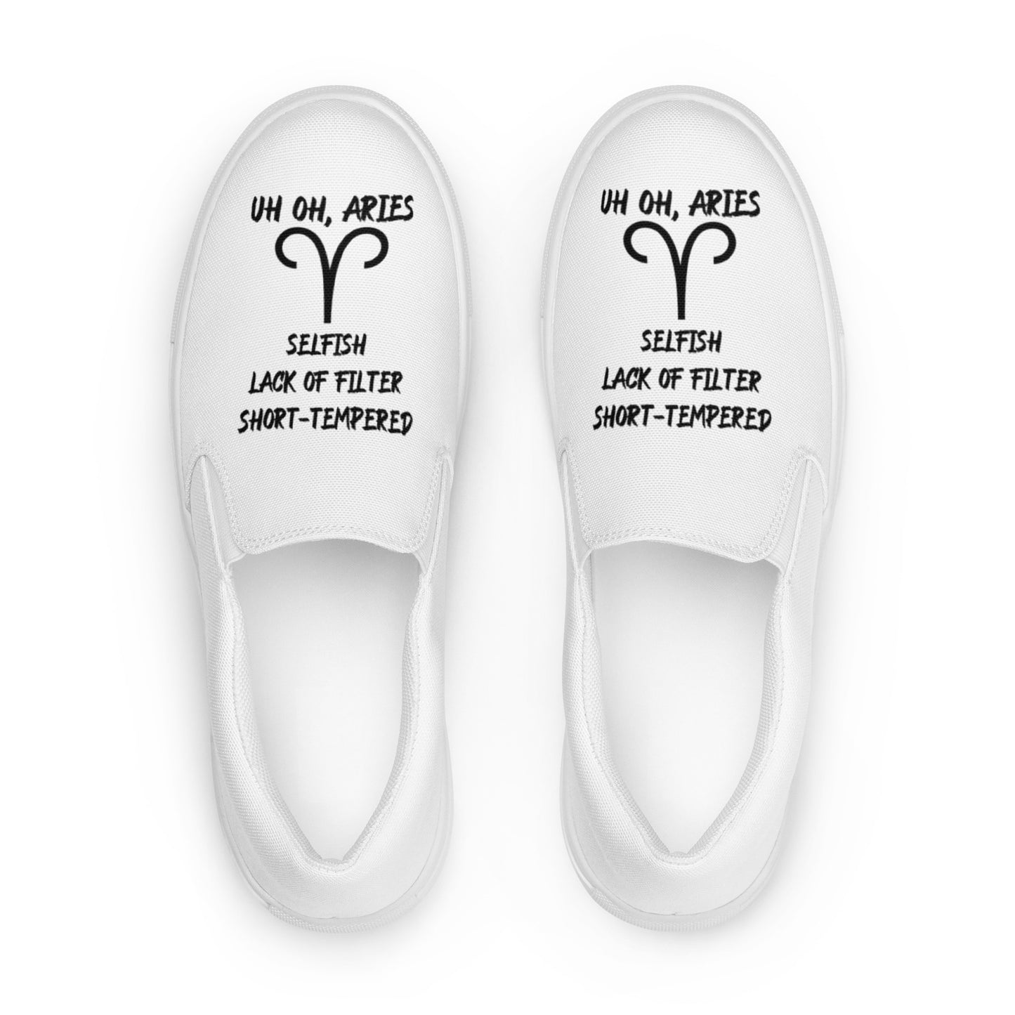 “Uh Oh, Aries” Women’s Slip-On Canvas Shoes