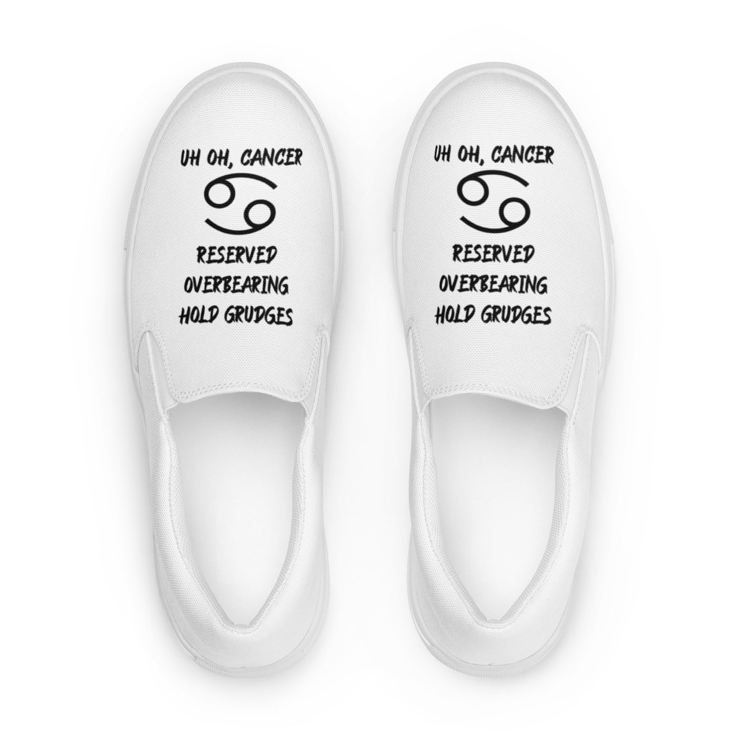“Uh Oh, Cancer” Women’s Slip-On Canvas Shoes