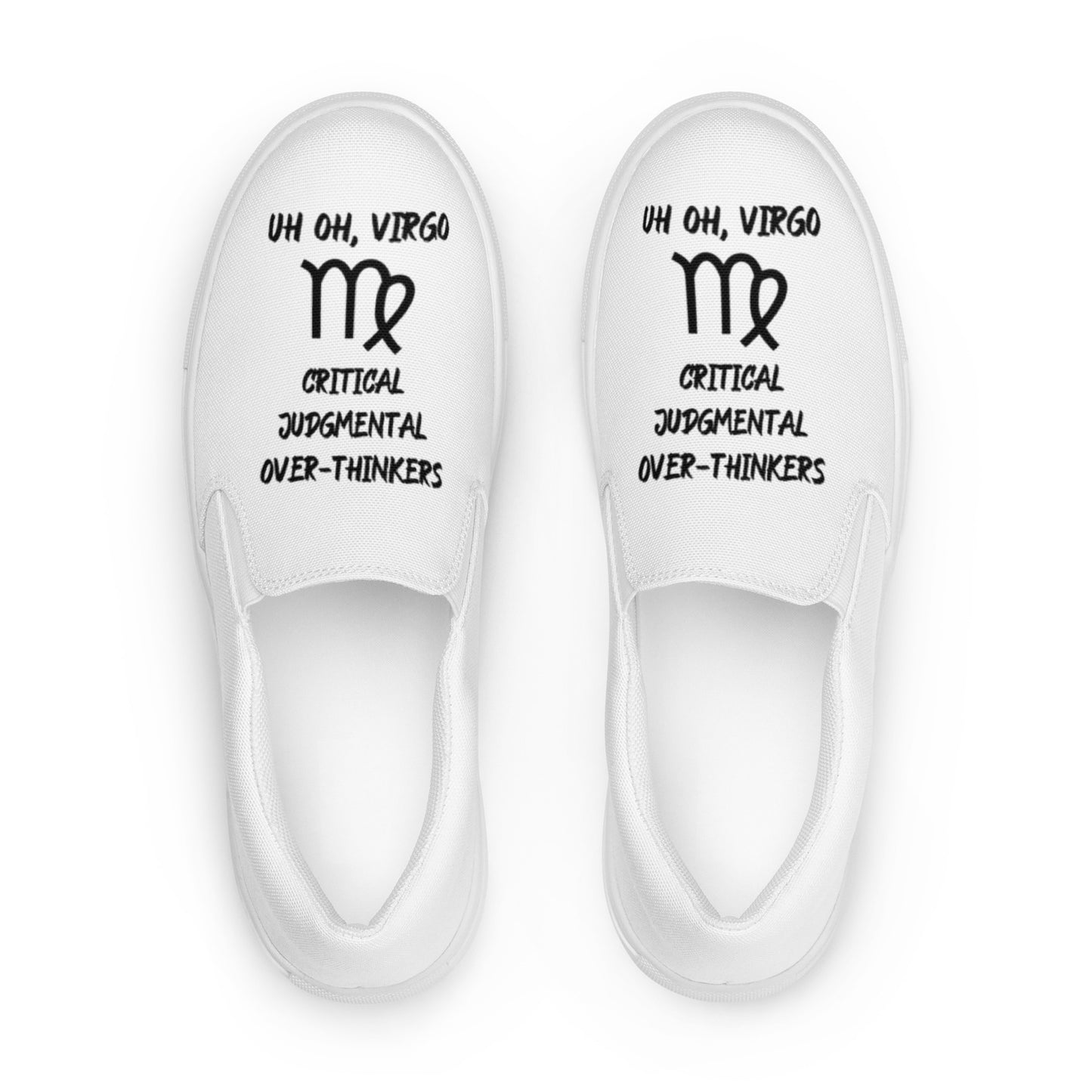 “Uh Oh, Virgo” Women’s Slip-On Canvas Shoes