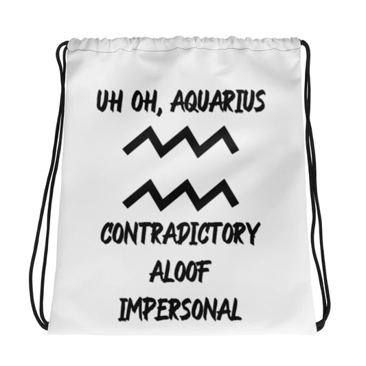 “Uh Oh, Aquarius” Drawstring Bag