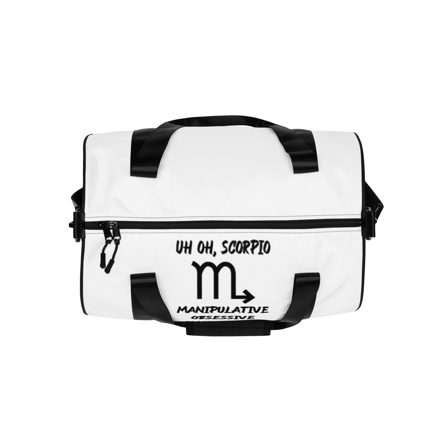 “Uh Oh, Scorpio” Gym Bag