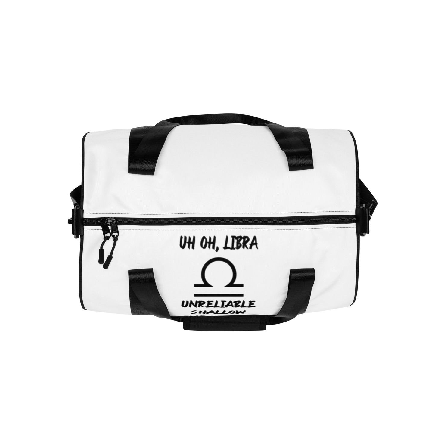 “Uh Oh, Libra” Gym Bag