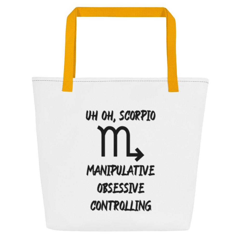“Uh Oh, Scorpio” Large Tote Bag