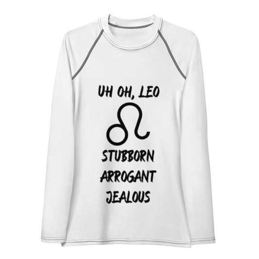 “Uh Oh, Leo” Women's Rash Guard