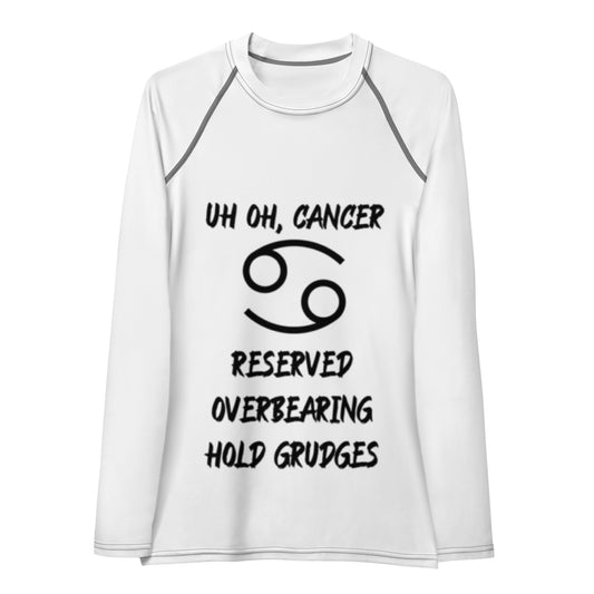 “Uh Oh, Cancer” Women's Rash Guard