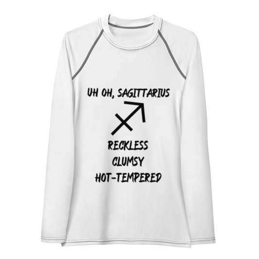“Uh Oh, Sagittarius” Women's Rash Guard