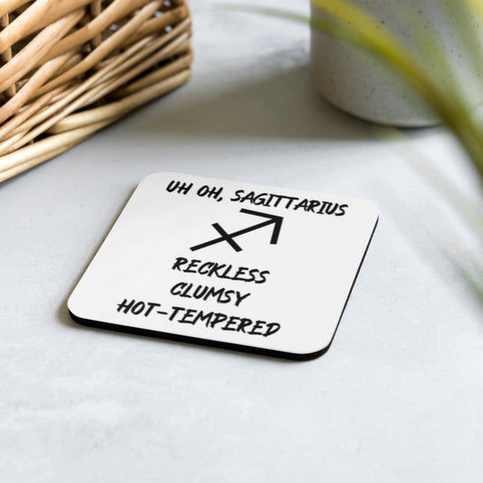 “Uh Oh, Sagittarius” Cork-Back Coaster