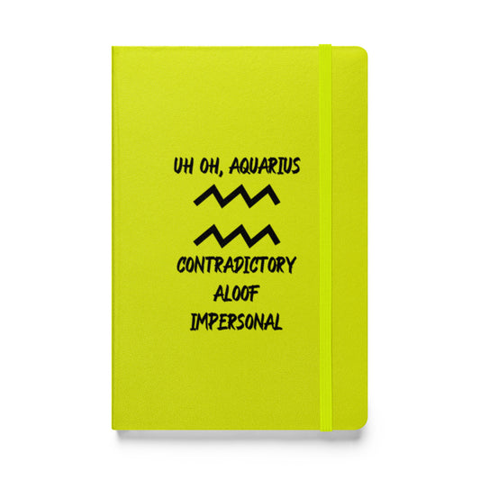 “Uh Oh, Aquarius” Hardcover Bound Notebook
