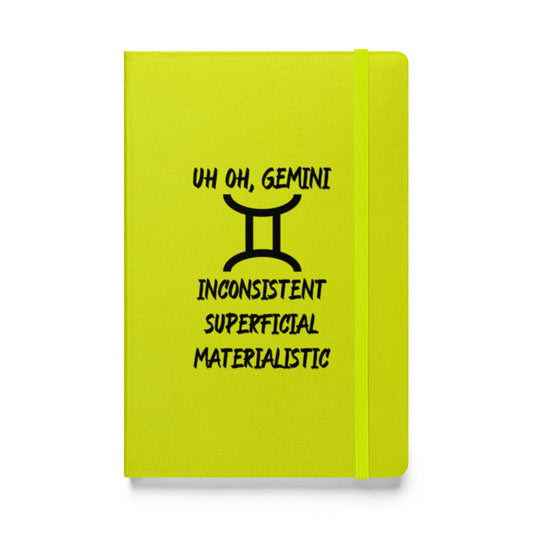 “Uh Oh, Gemini” Hardcover Bound Notebook