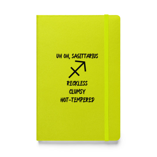 “Uh Oh, Sagittarius” Hardcover Bound Notebook