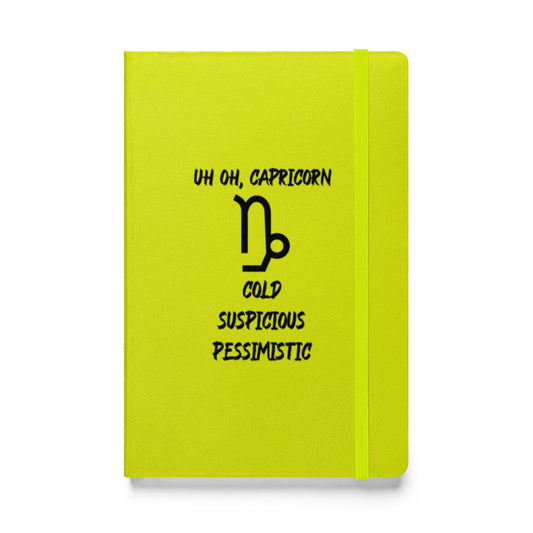 “Uh Oh, Capricorn” Hardcover Bound Notebook