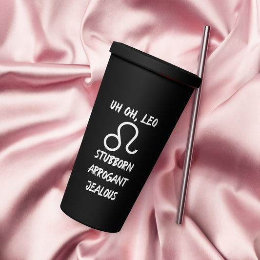 “Uh Oh, Leo” Insulated Tumbler With A Straw